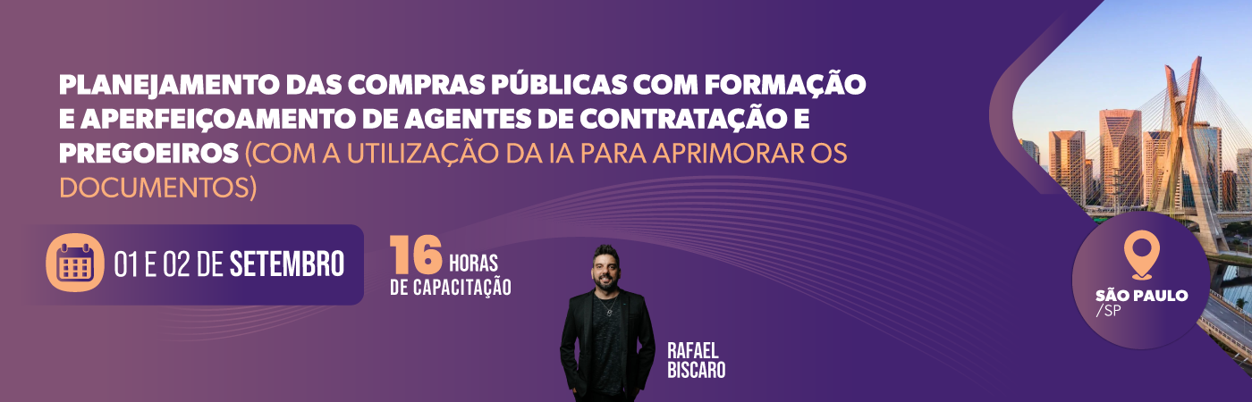 Planejamento das Compras Públicas Com Formação e Aperfeiçoamento de Agentes de Contratação e Pregoeiros (Com a Utilização da IA para Aprimorar os Documentos)